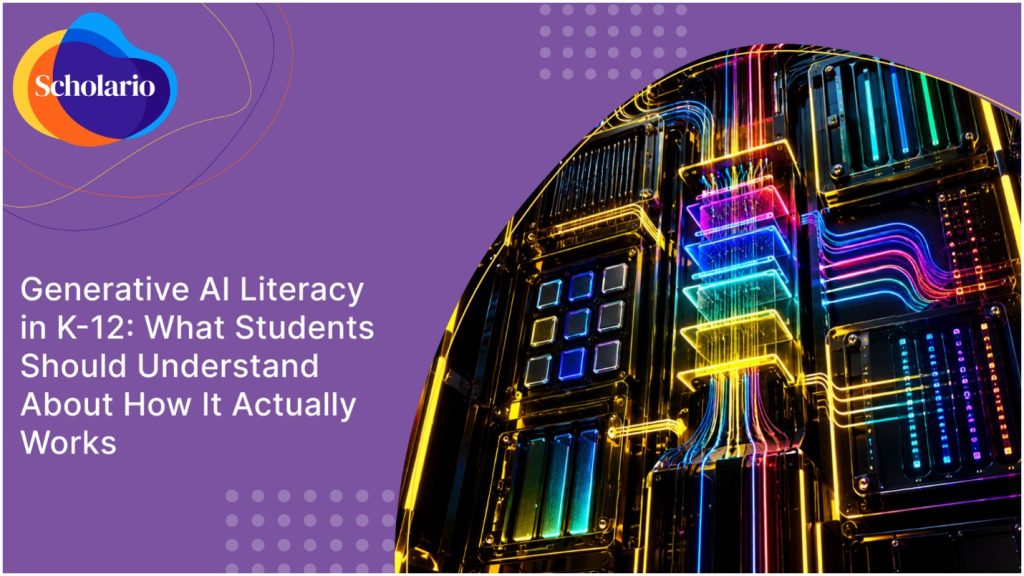 Generative AI Literacy in K-12: What Students Should Understand About How It Actually Works