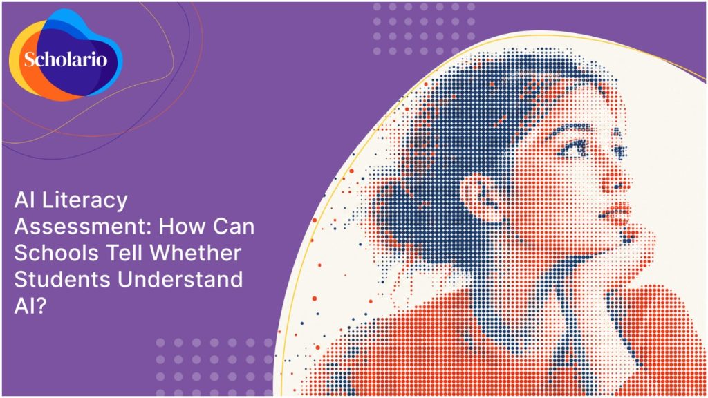 AI Literacy Assessment: How Can Schools Tell Whether Students Understand AI?