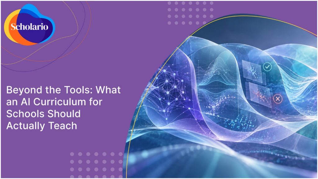 Beyond the Tools: What an AI Curriculum for Schools Should Actually Teach