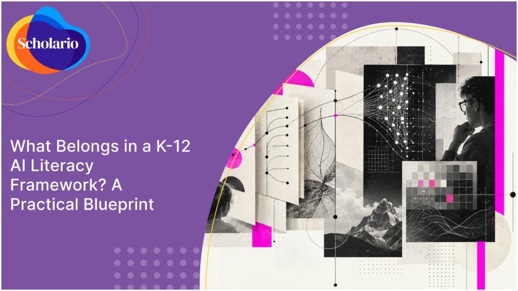 What Belongs in a K-12 AI Literacy Framework? A Practical Blueprint