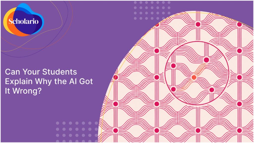 Can Your Students Explain Why the AI Got It Wrong?