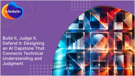 Build It, Judge It, Defend It: Designing an AI Capstone That Connects Technical Understanding and Judgment