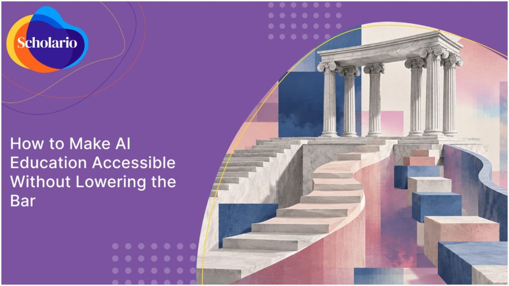 How to Make AI Education Accessible Without Lowering the Bar
